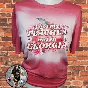 I got my Peaches out in Georgia - Bleached Tee